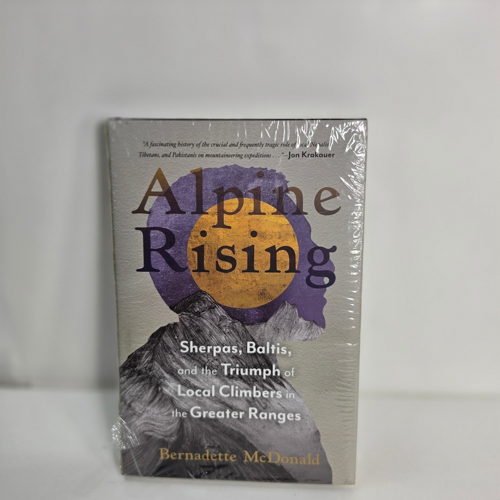 Alpine Rising Bernadette McDonald Hardcover Book Sherpas Baltis Climbing vg